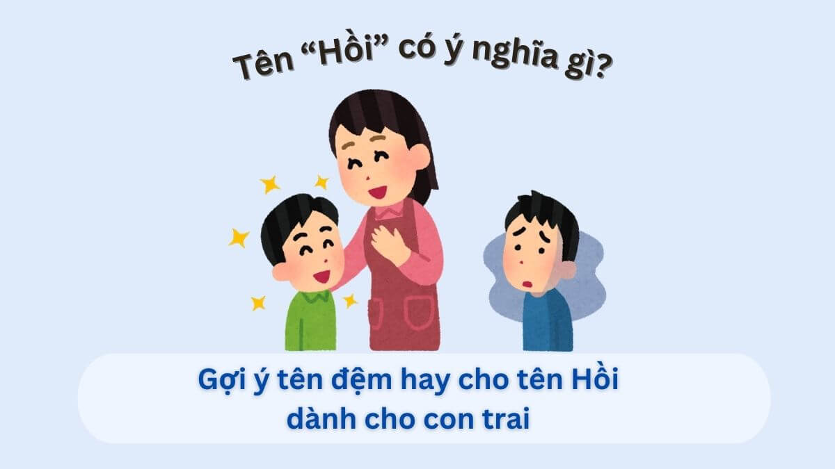 Ý nghĩa tên Hồi