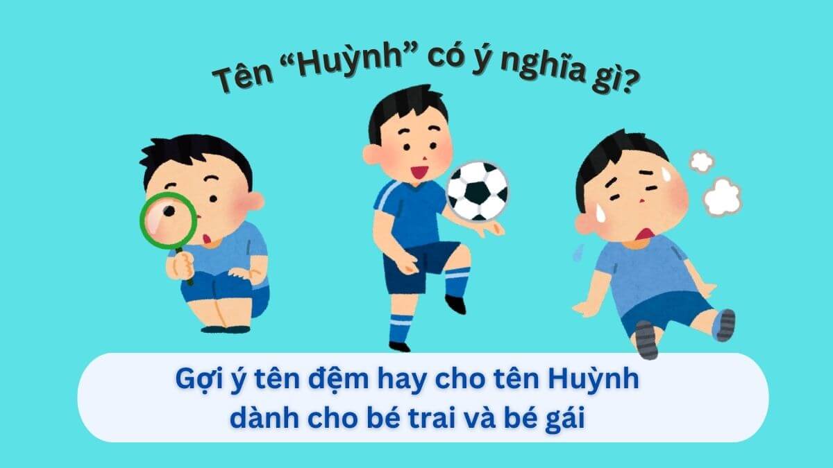 Ý nghĩa tên Huỳnh