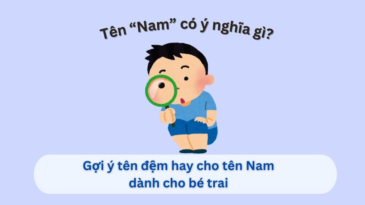 Ý nghĩa tên Nam