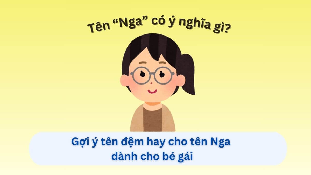 Ý nghĩa tên Nga