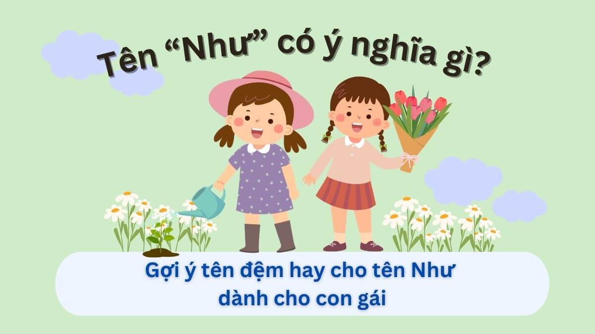 Ý nghĩa tên Như