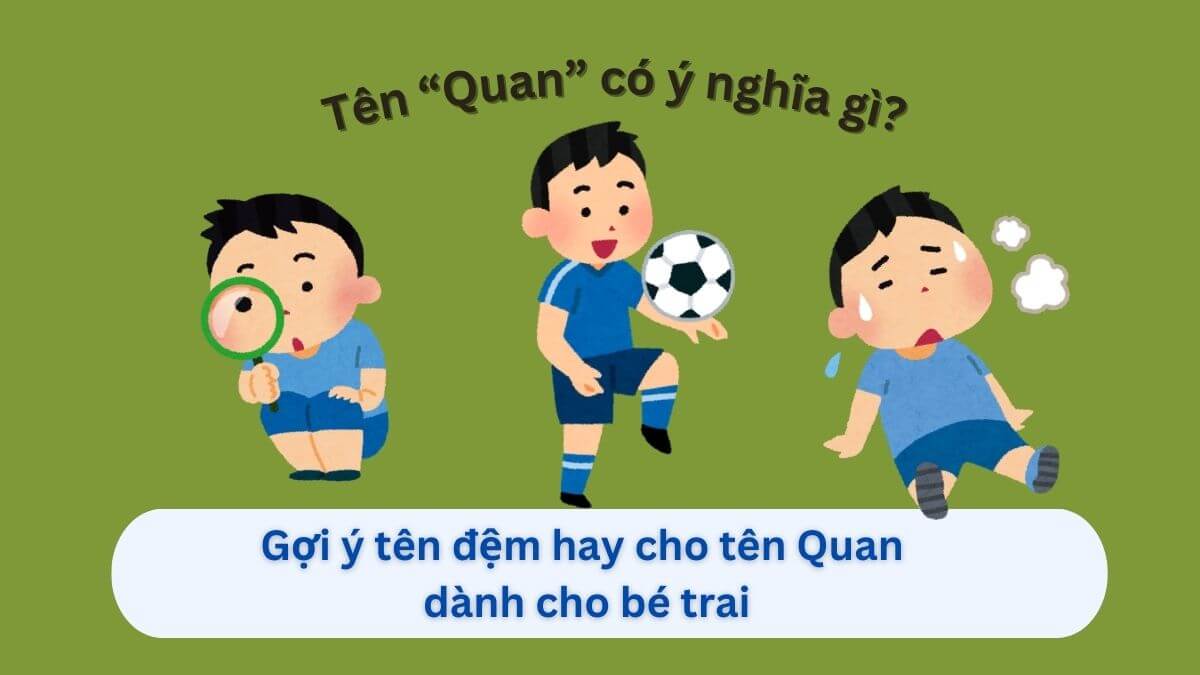 Ý nghĩa tên Quan