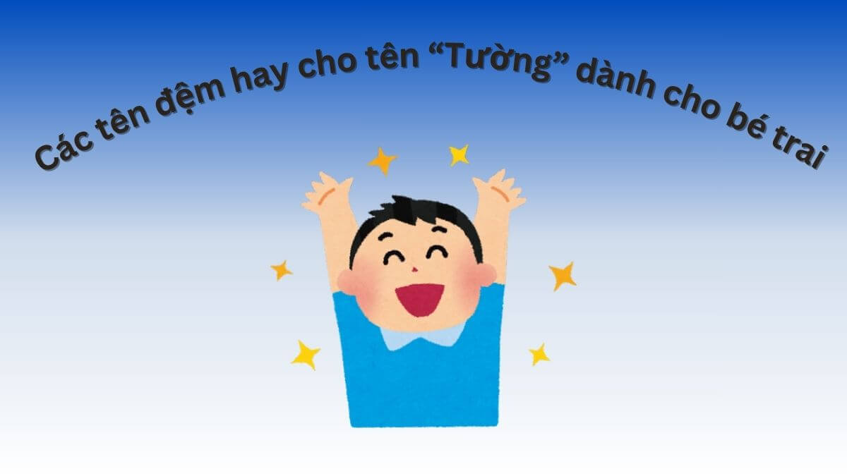 Ý nghĩa tên Tường