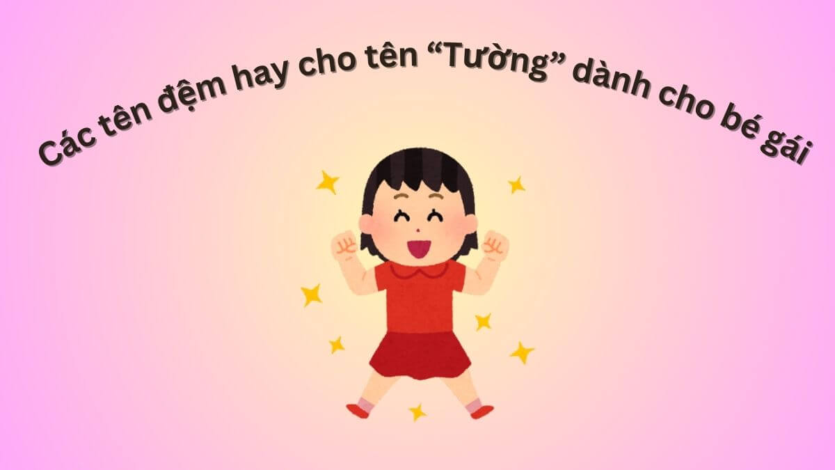 Ý nghĩa tên Tường