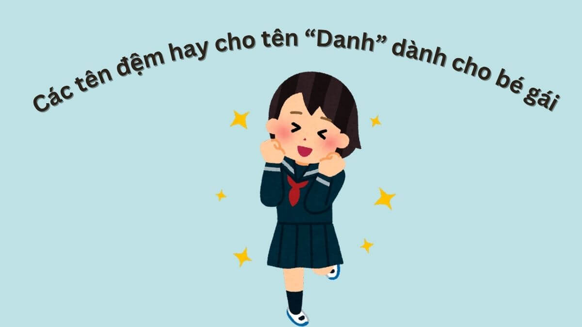 Ý nghĩa tên Danh