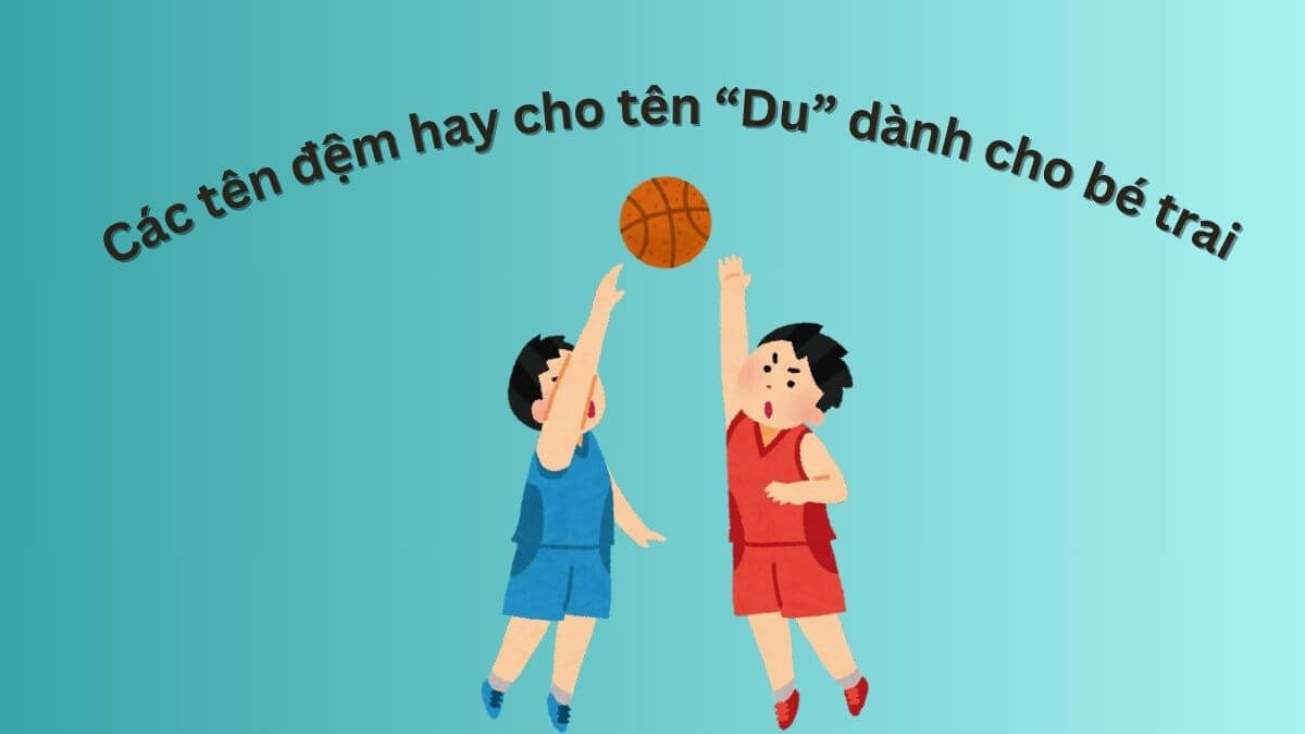Ý nghĩa tên Du