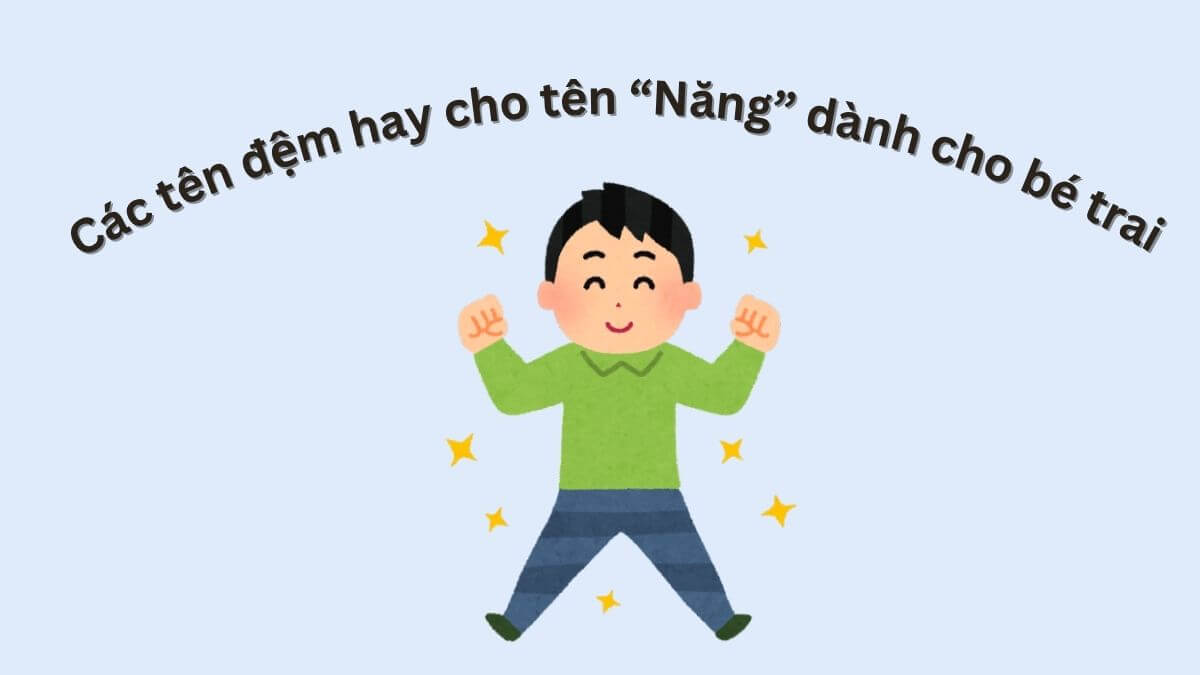 Ý nghĩa tên Năng