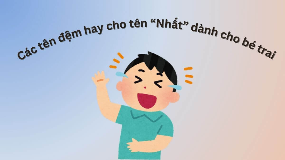 Ý nghĩa tên Nhất