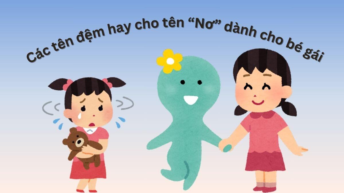 Các tên đệm hay cho tên Nơ dành cho bé gái