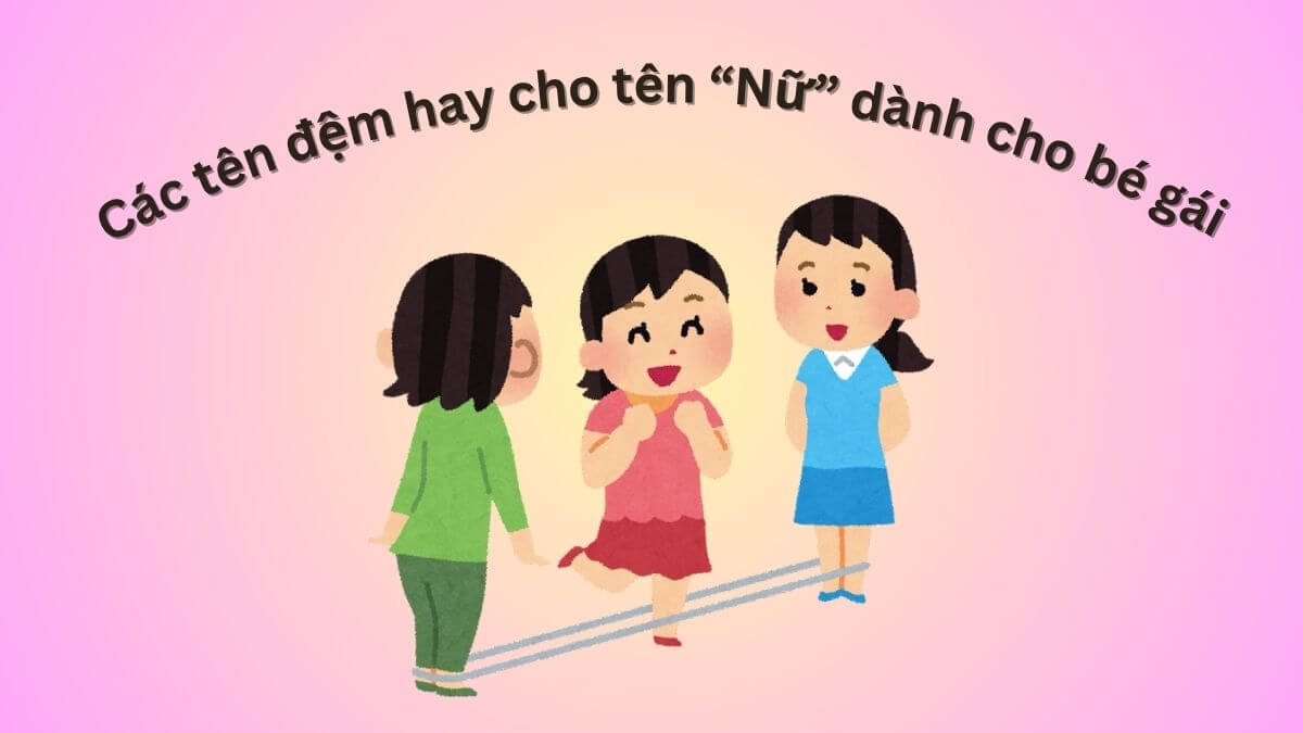 Ý nghĩa tên Nữ