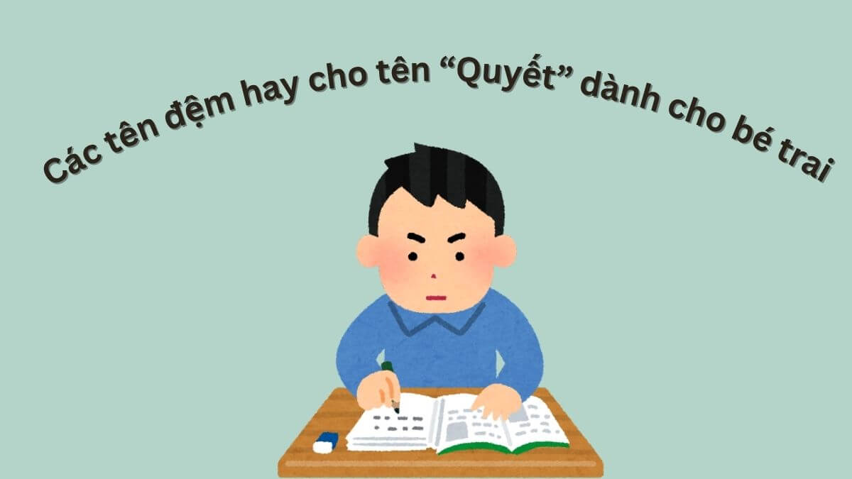 Ý nghĩa Tên Quyết