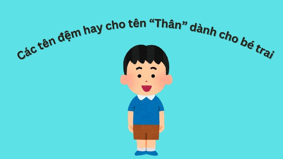 Ý nghĩa tên Thân