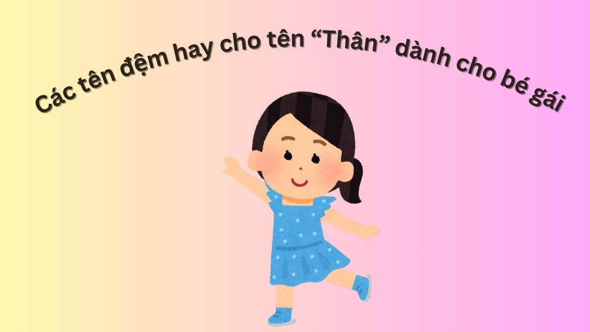 Ý nghĩa tên Thân