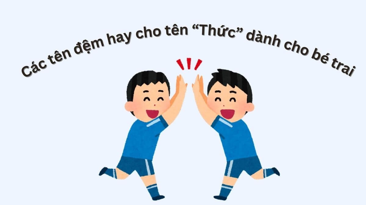 Ý nghĩa tên Thức