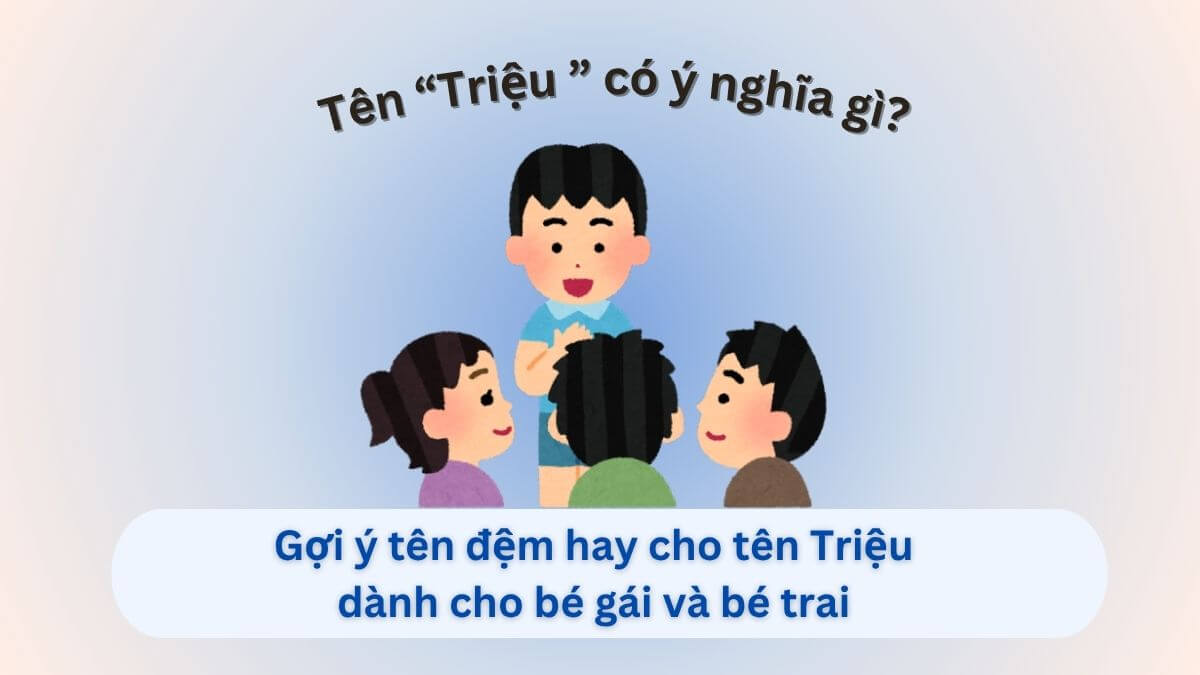 Ý nghĩa tên Triệu