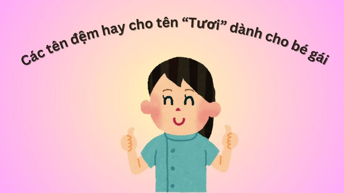 Ý nghĩa tên Tươi