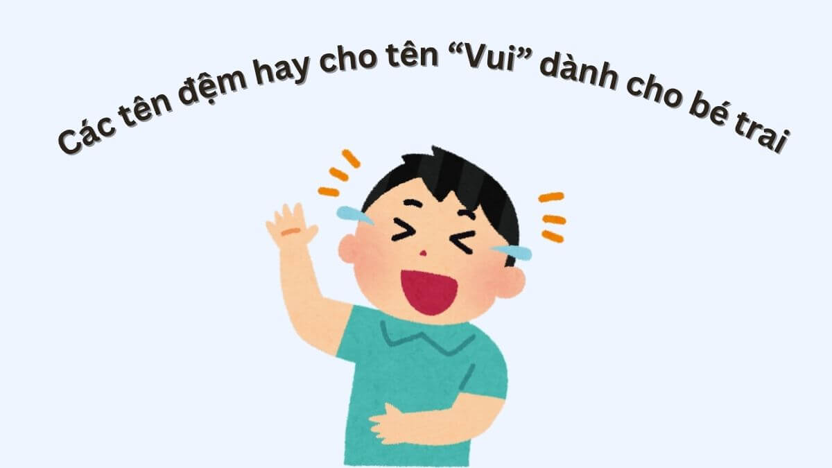 Ý nghĩa tên Vui