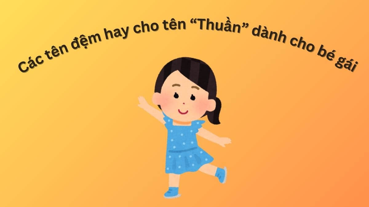 Ý nghĩa tên Thuần