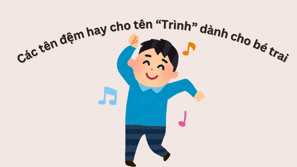 Ý nghĩa tên Trình