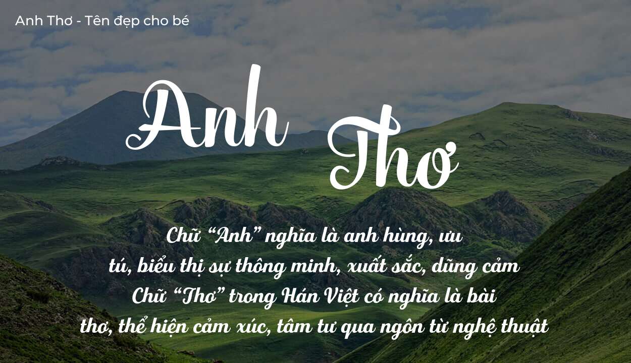 Tên Anh Thơ có ý nghĩa gì? Phân tích tính cách và vận mệnh