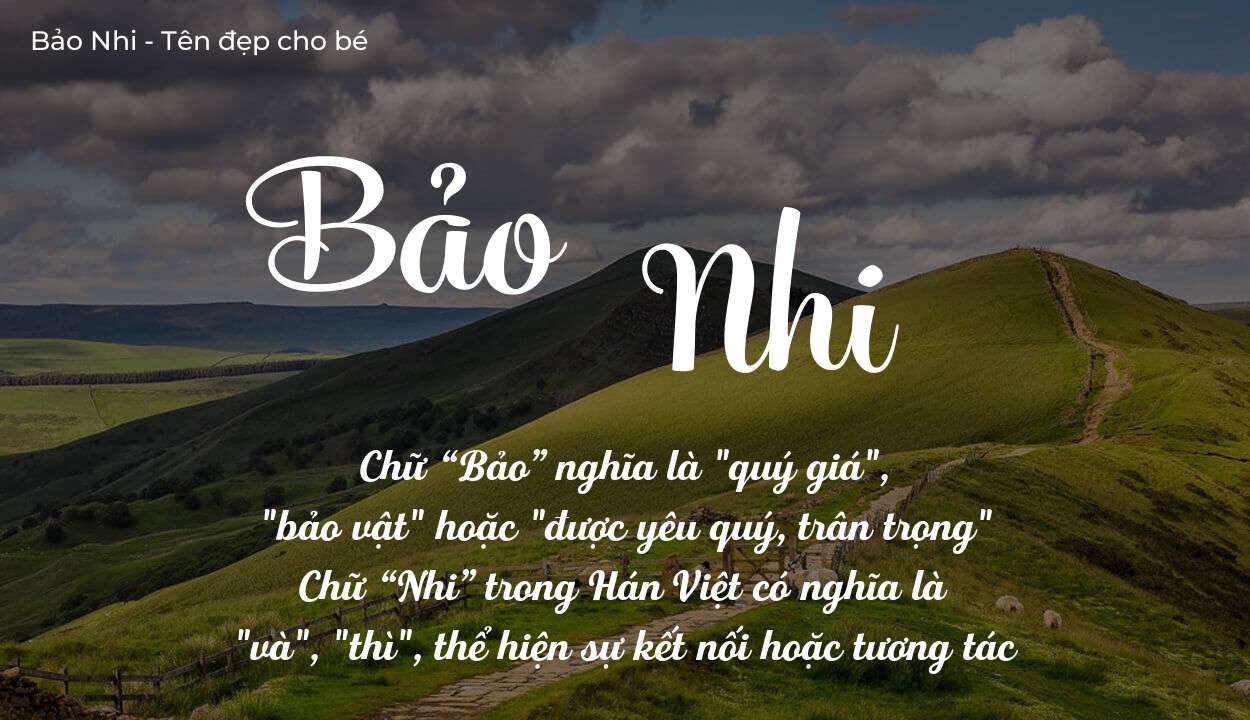 Tên Bảo Nhi Có Ý Nghĩa Gì Trong Sự Nghiệp Và Công Việc