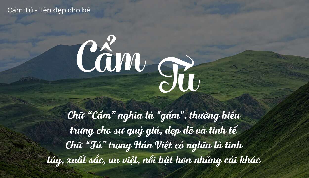 Ý Nghĩa Tên Cẩm Tú Theo Phong Thủy Số Nhà Và Năm Sinh