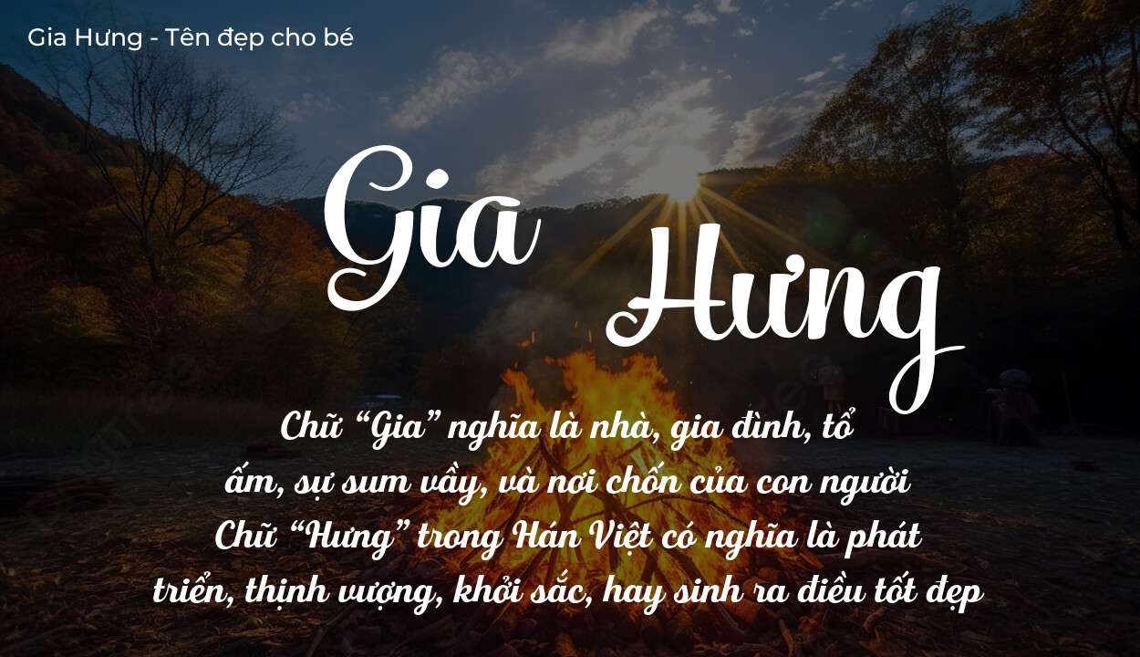 Ý Nghĩa Tên Gia Hưng Và Lý Do Cha Mẹ Nên Chọn Đặt Cho Con