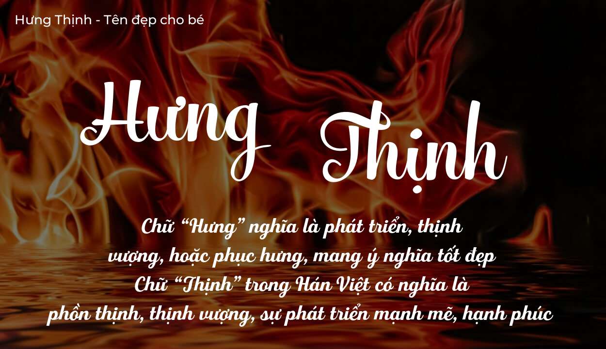 Ý Nghĩa Tên Hưng Thịnh Trong Cuộc Đời Và Số Mệnh