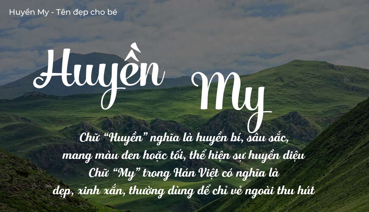 Tên Huyền My Có Ý Nghĩa Gì Trong Sự Nghiệp Và Công Việc