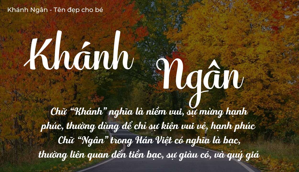 Các điều bố mẹ gửi gắm vào con thông qua ý nghĩa tên Khánh Ngân