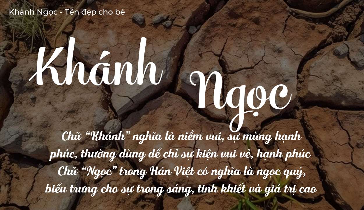 Ý nghĩa tên Khánh Ngọc, tính cách và vận mệnh của tên Khánh Ngọc sẽ ra sao?