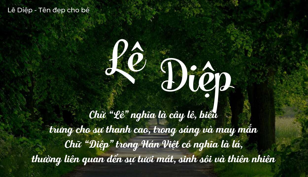 Ý Nghĩa Tên Lê Diệp Theo Thần Số Học Và Con Số Chủ Đạo