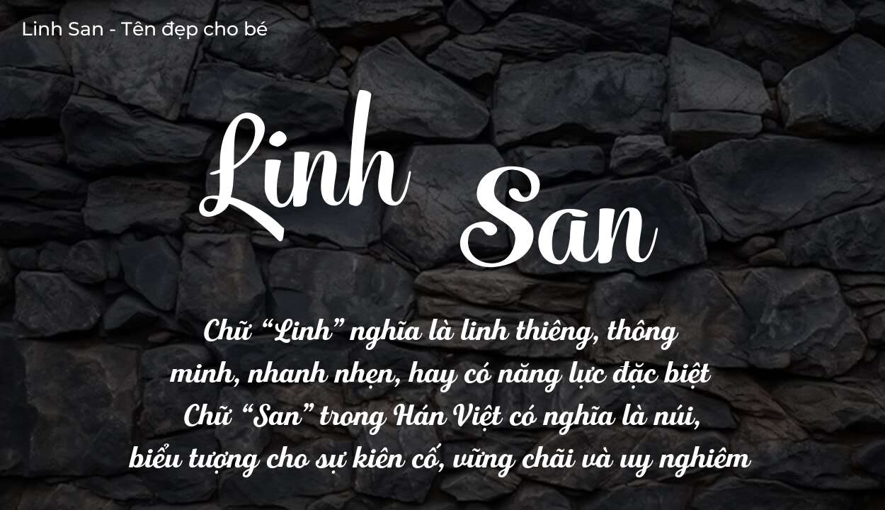 Tên Linh San Có Ý Nghĩa Như Thế Nào Trong Văn Hóa Việt Nam