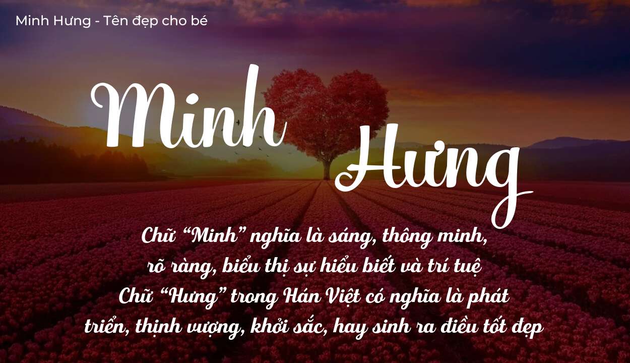 Ý Nghĩa Tên Minh Hưng Có Giúp Chủ Nhân Hạnh Phúc Không