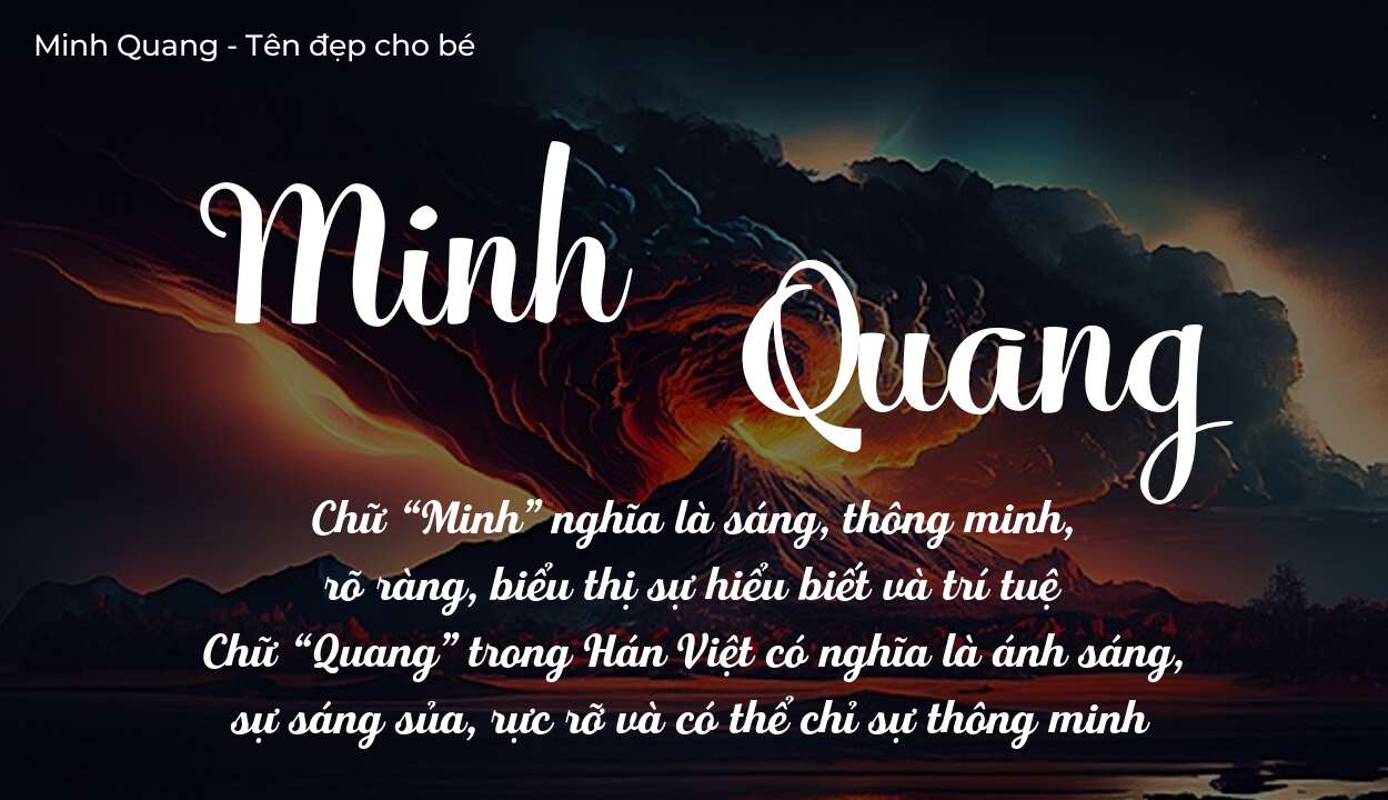 Ý Nghĩa Tên Minh Quang Có Giúp Con Gặp Nhiều May Mắn Không
