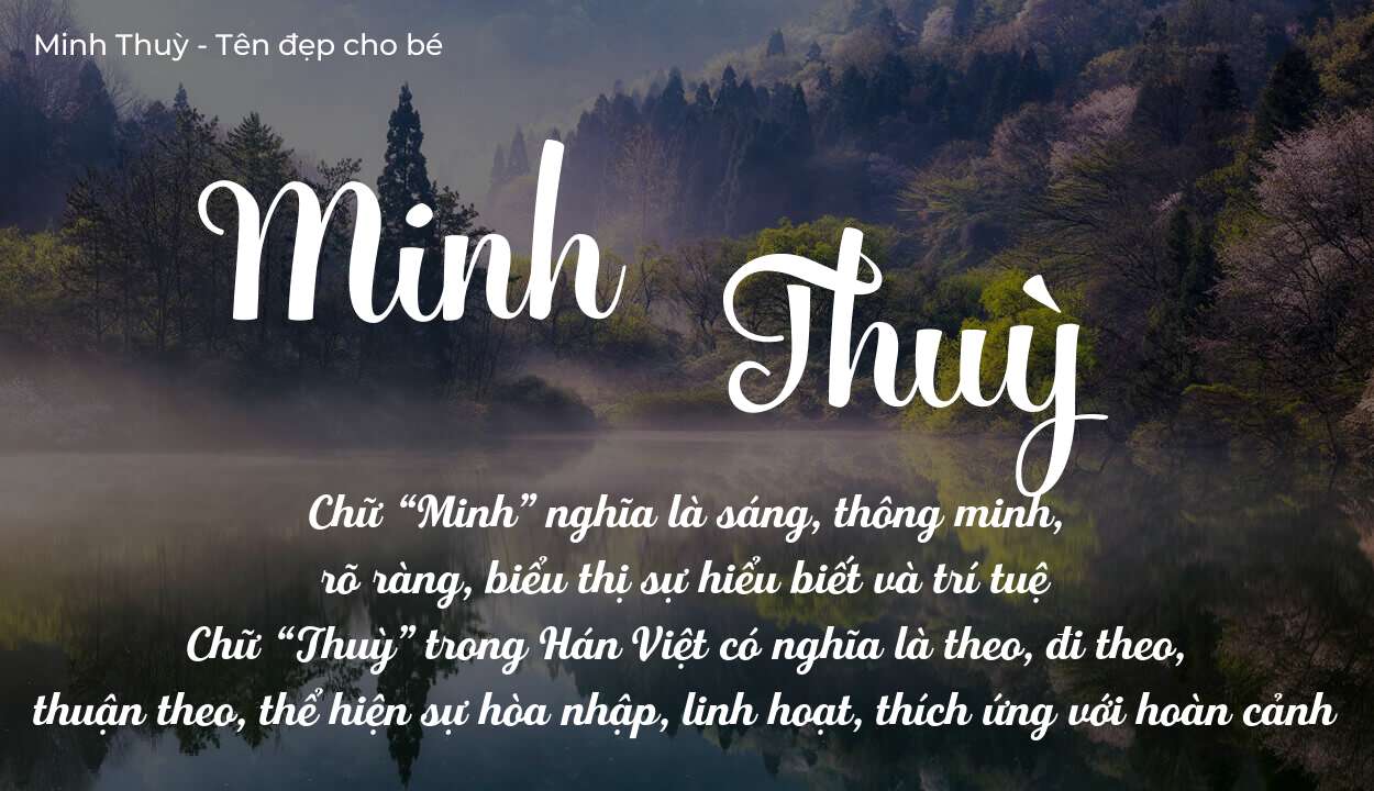 Ý nghĩa tên Minh Thuỳ, đặt tên con Minh Thuỳ bố mẹ muốn gửi gắm gì?