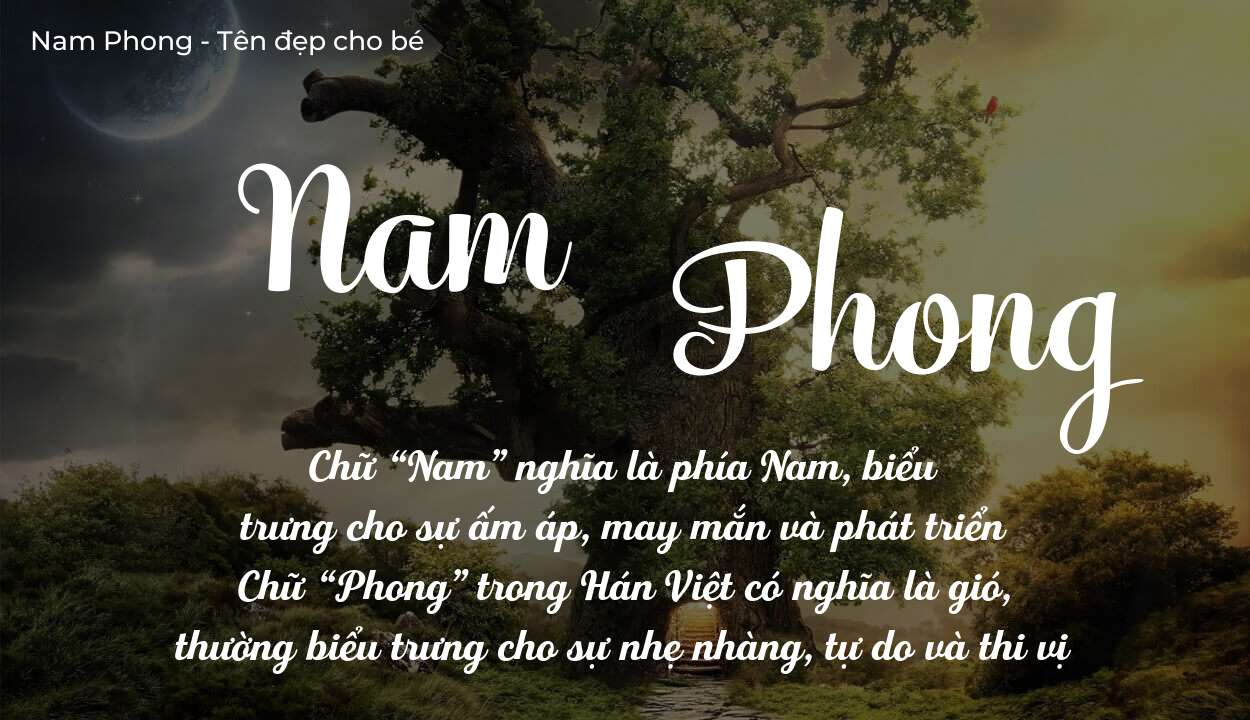 Ý Nghĩa Tên Nam Phong Có Liên Quan Đến Thiên Mệnh Không
