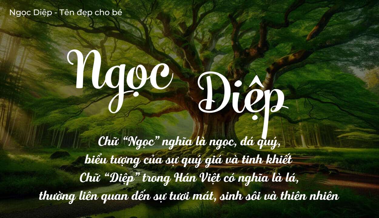 Ý Nghĩa Tên Ngọc Diệp Trong Cuộc Đời Và Sự Nghiệp Tương Lai