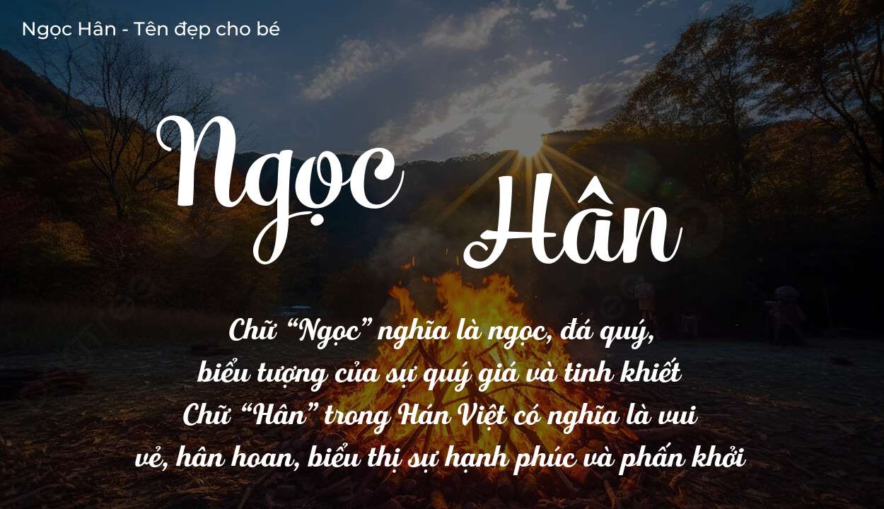 Ý nghĩa tên Ngọc Hân, tính cách và vận mệnh của tên Ngọc Hân sẽ ra sao?