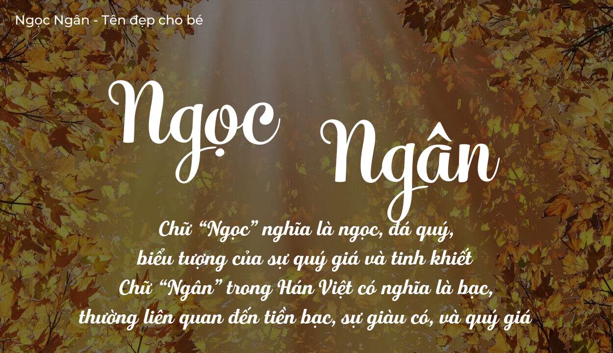 Ý Nghĩa Tên Ngọc Ngân Trong Phong Thủy Ngũ Hành Và Sự May Mắn