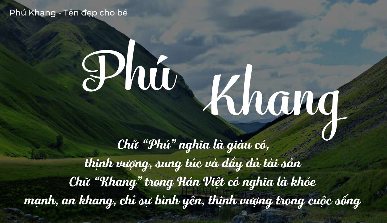 Các điều bố mẹ gửi gắm vào con thông qua ý nghĩa tên Phú Khang