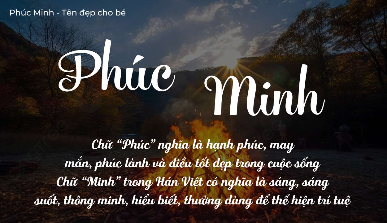 Ý Nghĩa Tên Phúc Minh Khi Đặt Cho Con Trai