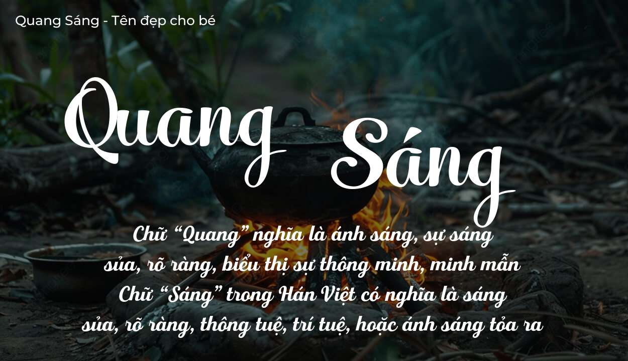 Ý Nghĩa Tên Quang Sáng Trong Công Danh Sự Nghiệp