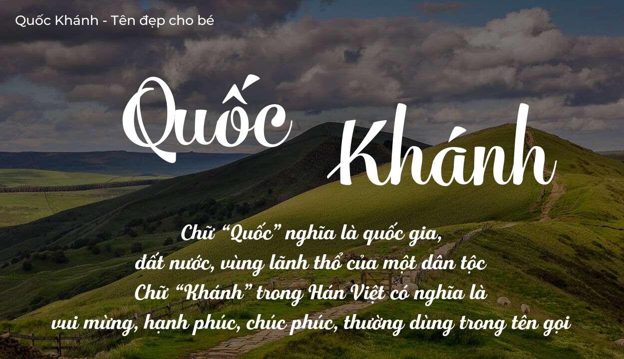 Ý Nghĩa Tên Quốc Khánh Và Những Điều Cha Mẹ Nên Biết