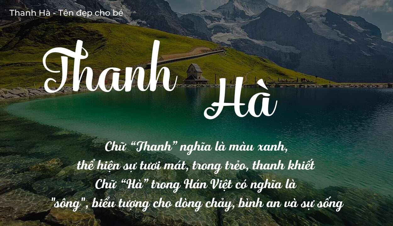 Ý Nghĩa Tên Thanh Hà Theo Thần Số Học Và Con Số Chủ Đạo