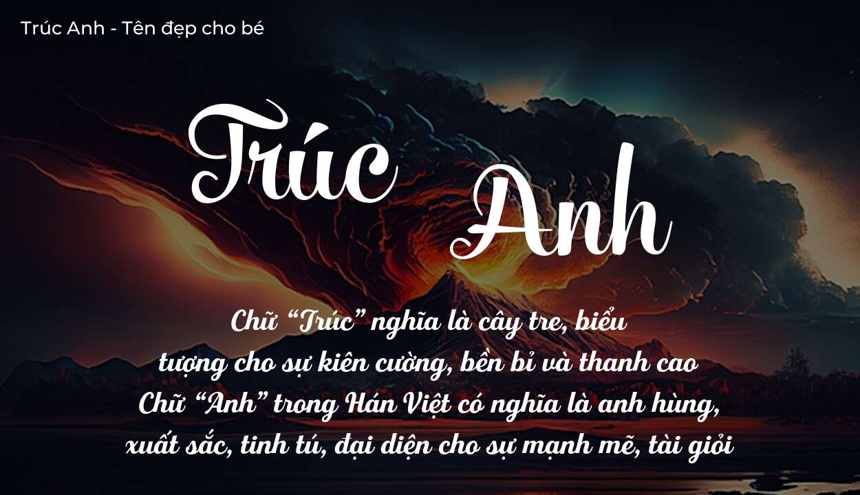 Ý Nghĩa Tên Trúc Anh Có Phù Hợp Với Thời Đại Hiện Nay