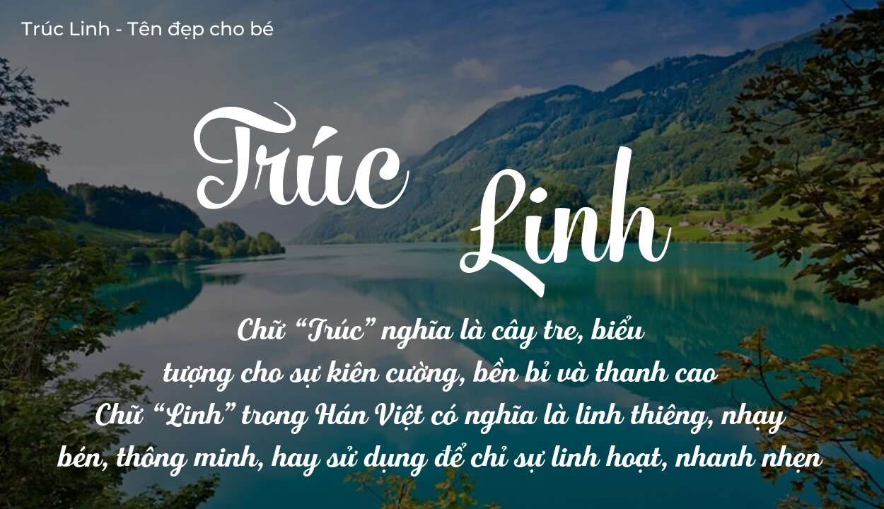 Ý Nghĩa Tên Trúc Linh Khi Đặt Cho Con Gái Đầu Lòng
