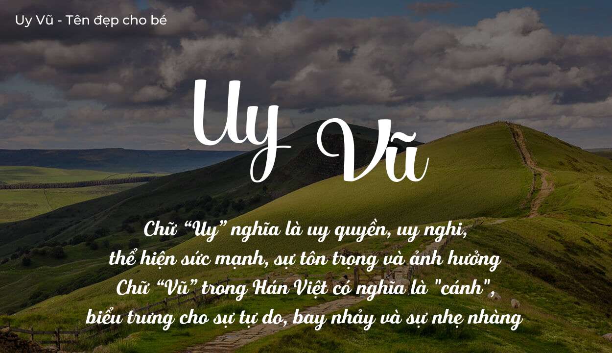 Tên Uy Vũ Có Ý Nghĩa Gì Trong Sự Nghiệp Và Công Danh