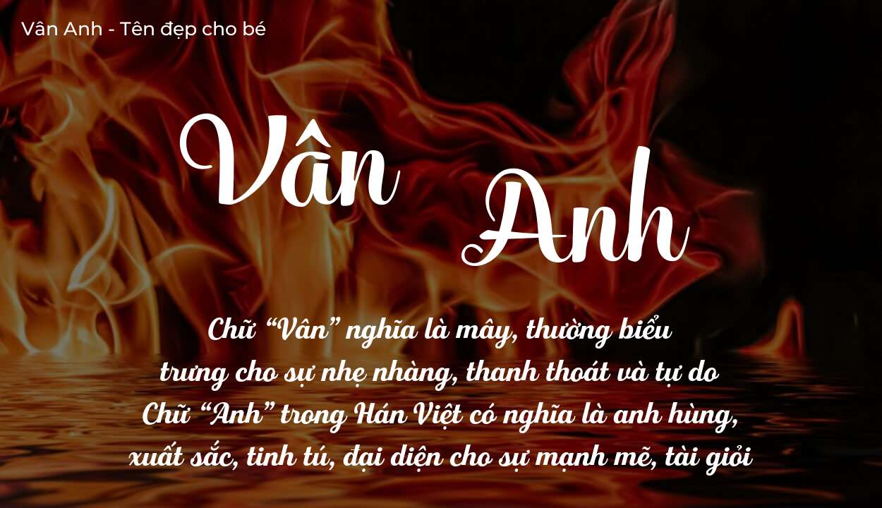 Ý Nghĩa Tên Vân Anh Và Đường Tình Duyên Của Bé Gái
