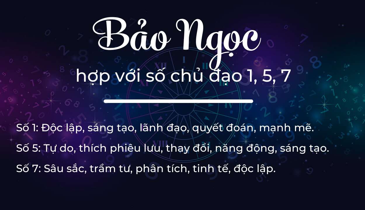 Tên Bảo Ngọc hợp với người có số chủ đạo 1, 5, 7